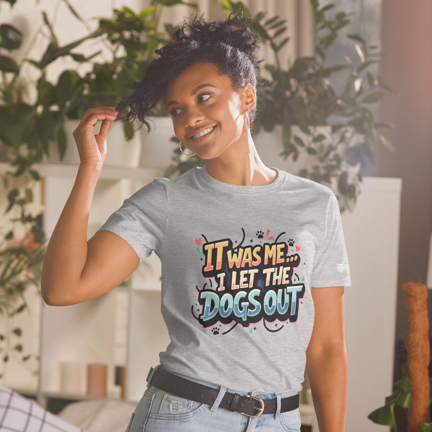 I Let The Dogs Out T-Shirt